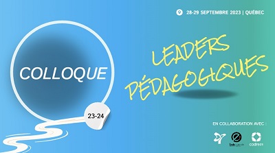 Colloque des leaders pédagogiques – 28 et 29 septembre 2023